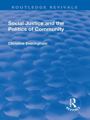 cover image of Social Justice and the Politics of Community